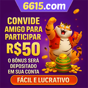 6615.com Indique amigos para receber um bônus